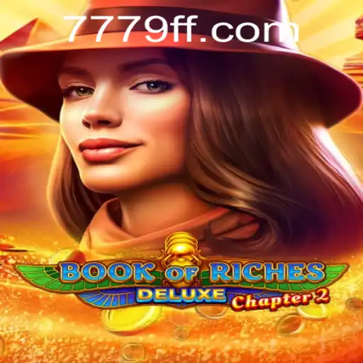 Book of Riches Deluxe Chapter 2 - A Comprehensive Guide