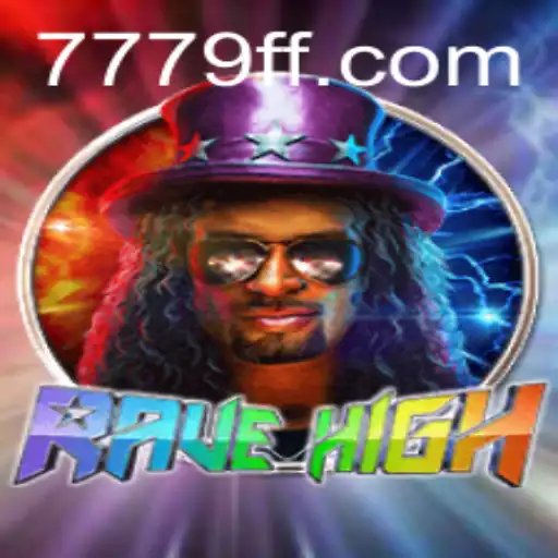 Discover the Exciting World of RaveHigh: A Thrilling Gaming Experience