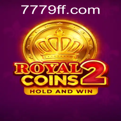 Explore the Exciting World of RoyalCoins2 and 79FF.COM
